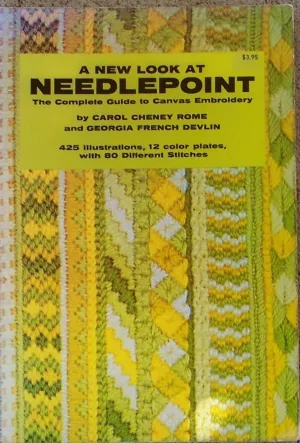 A New Look At Needlepoint: The Complete Guide to Canvas Embroidery Paperback – January 1, 1972