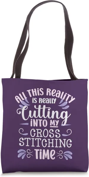 Cutting Into My Cross Stitching Time Funny Needlework Hobby Tote Bag
