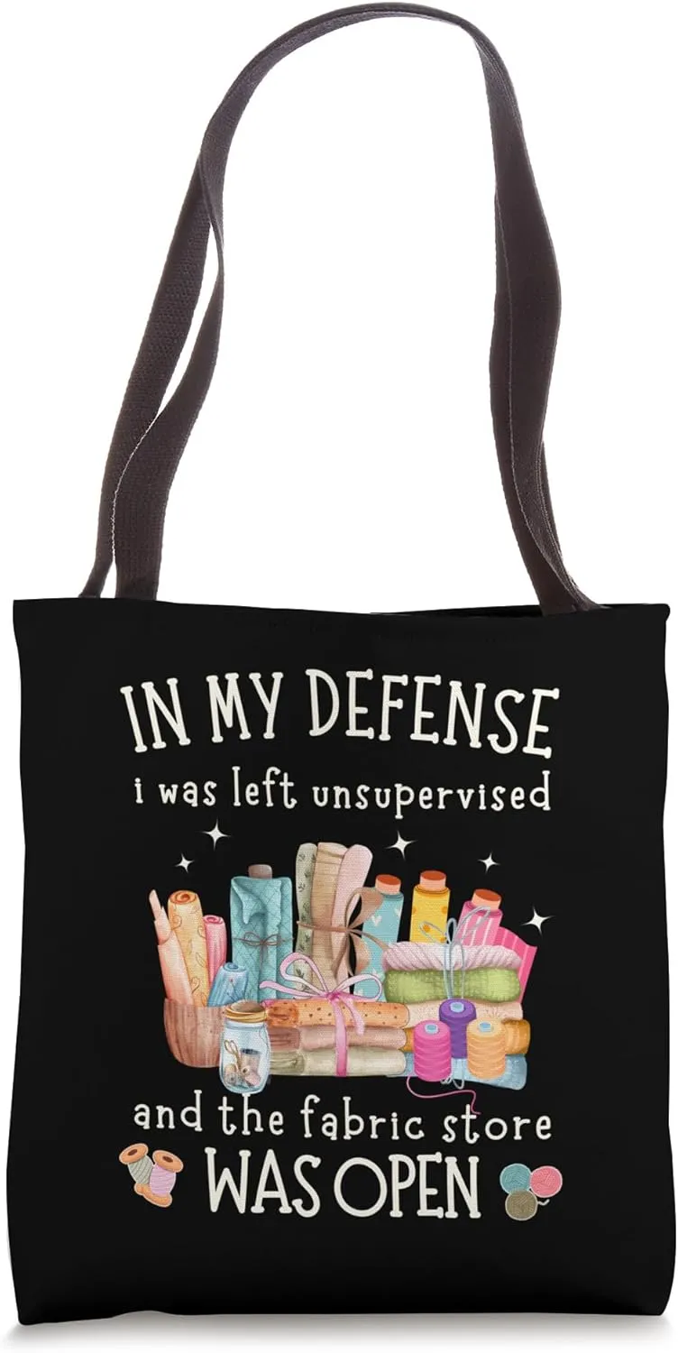 Left Unsupervised and Fabric Store Was Open Sewing Quilting Tote Bag