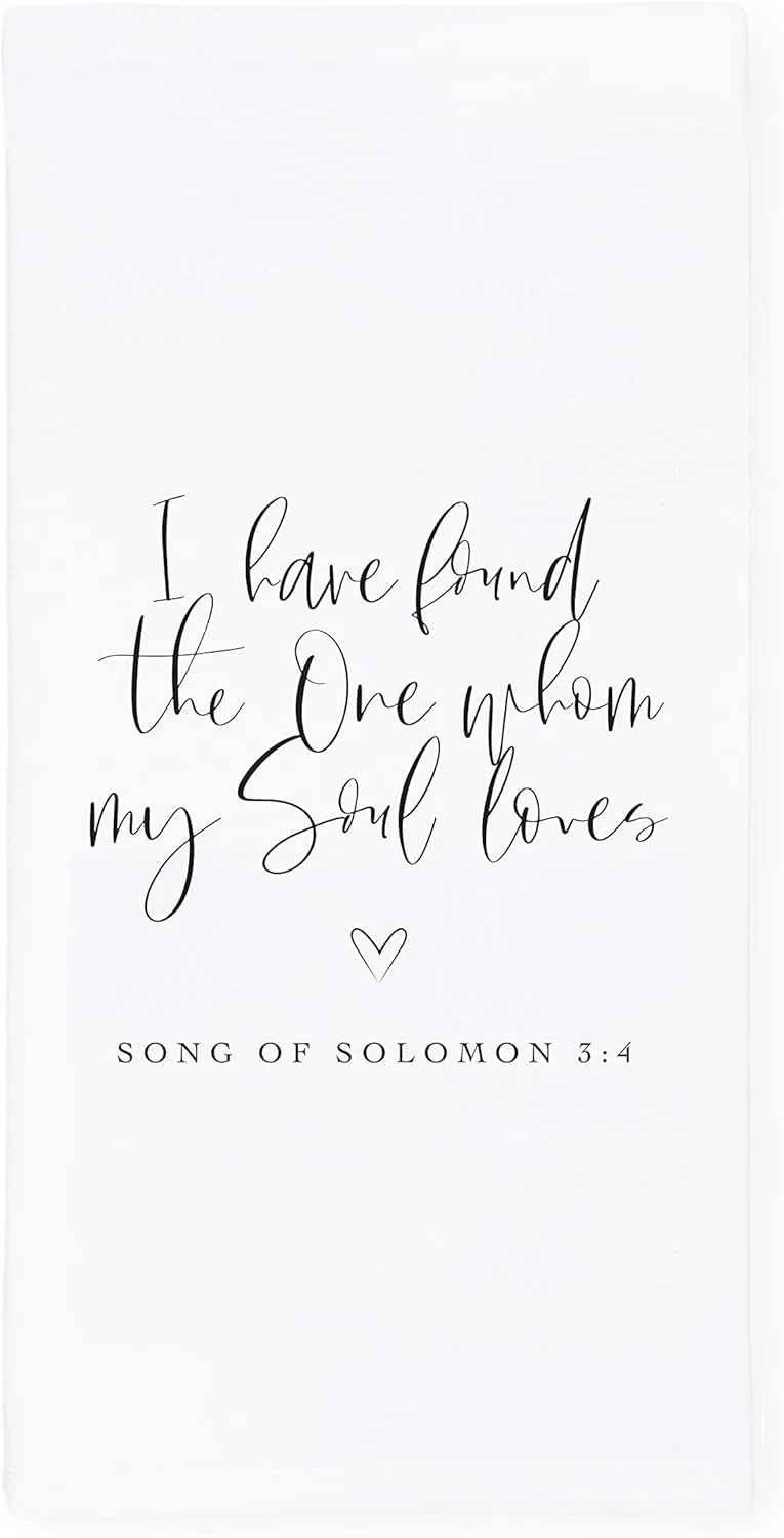 The Cotton & Canvas Co. I Have Found The One Whom My Soul Loves, Song of Solomon 3:4 Scripture, Bible, Religious, Soft and Absorbent Tea Towel, Flour Sack Towel and Dish Cloth